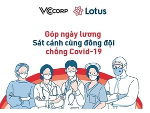 Thông cáo báo chí - VCCorp và Lotus góp gần 2.8 tỷ tiếp sức cho chiến sĩ thầm lặng trên tuyến đầu chống dịch